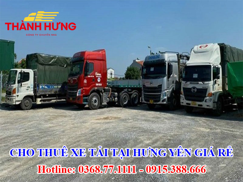 Cho Thuê Xe Tải Tại Hưng Yên Giá Rẻ
