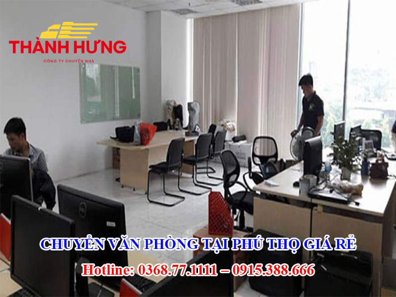 Chuyển Văn Phòng Tại Phú Thọ Giá Rẻ